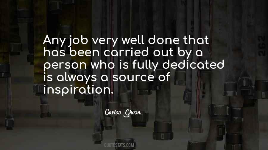 Quotes About A Job Well Done #683672