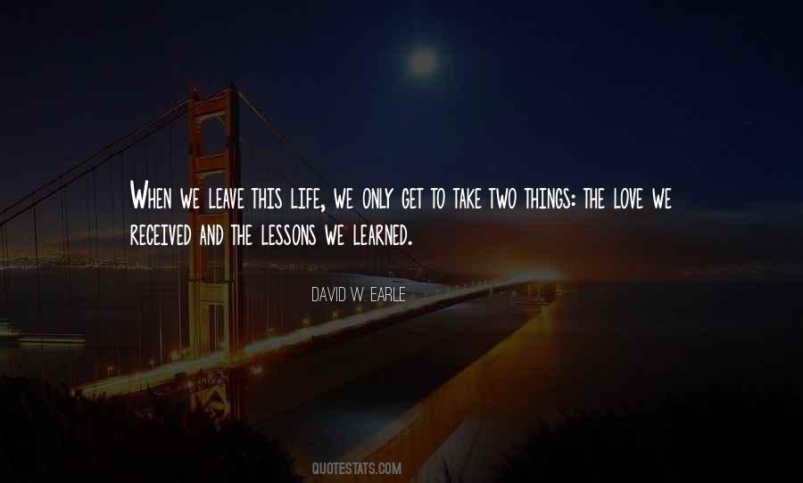 Quotes About Life And Love And Lessons #447185