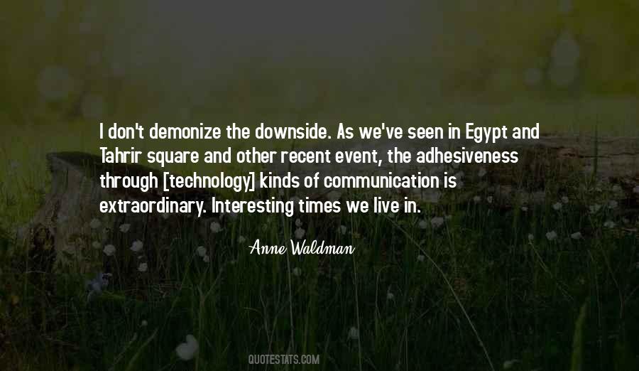 Quotes About Communication Technology #1258911