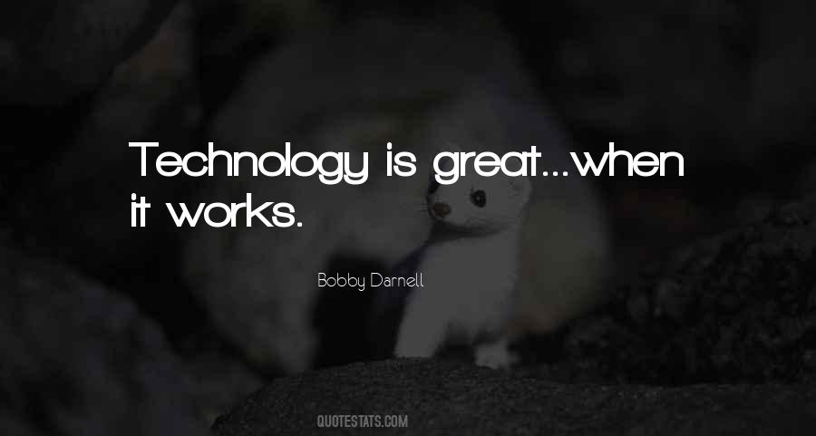 Quotes About Communication Technology #1464987