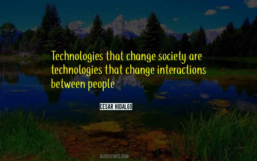 Quotes About Communication Technology #1768488