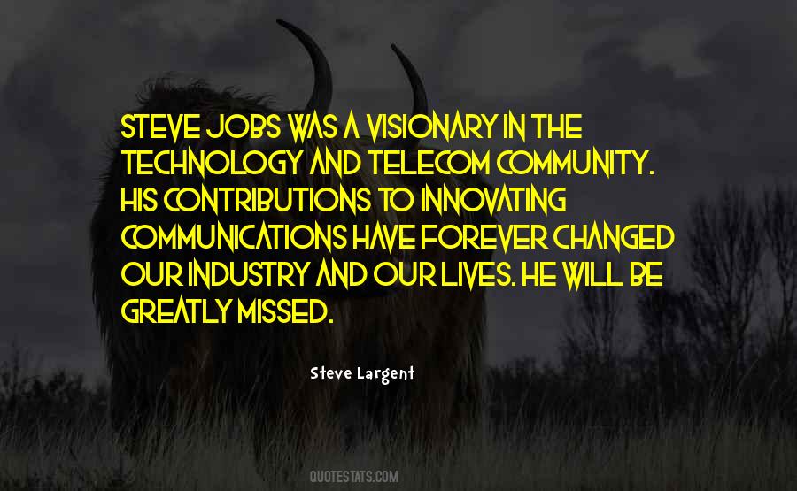 Quotes About Communication Technology #564844