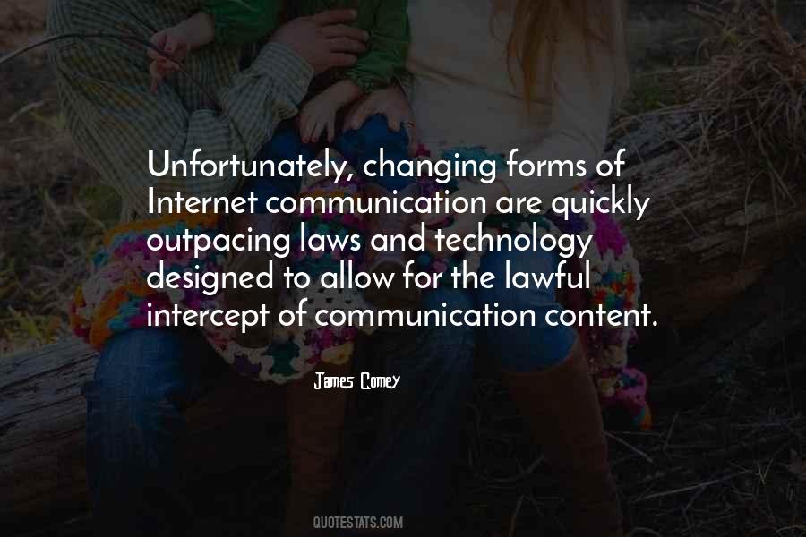 Quotes About Communication Technology #596313