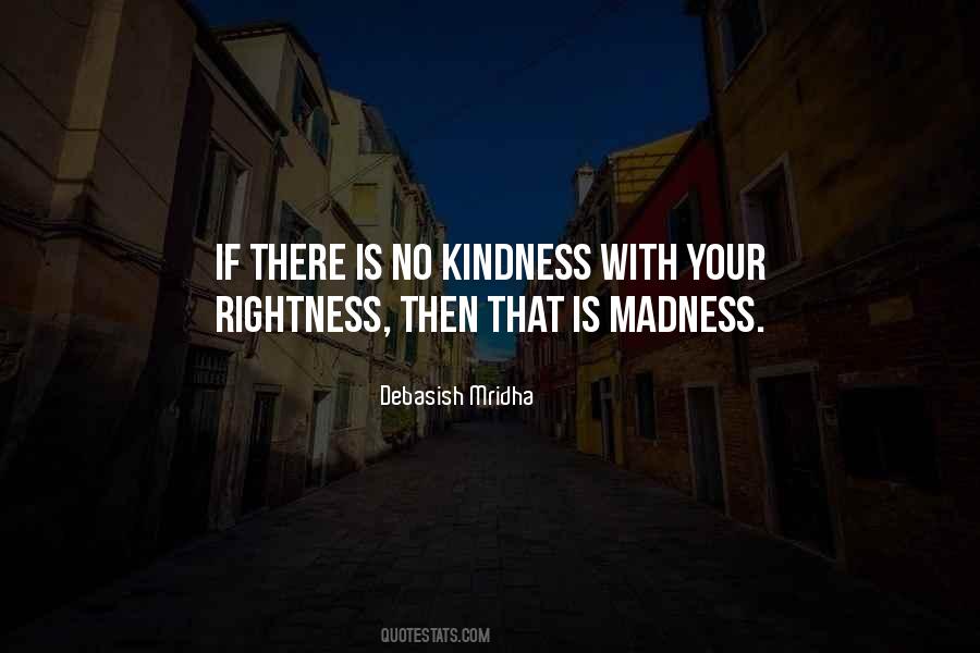 Quotes About Rightness #1635745