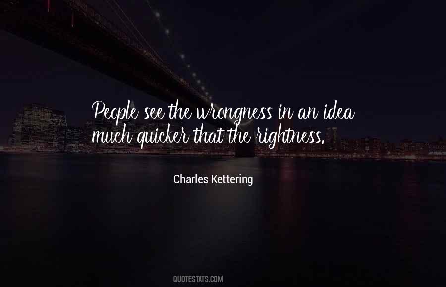 Quotes About Rightness #229549