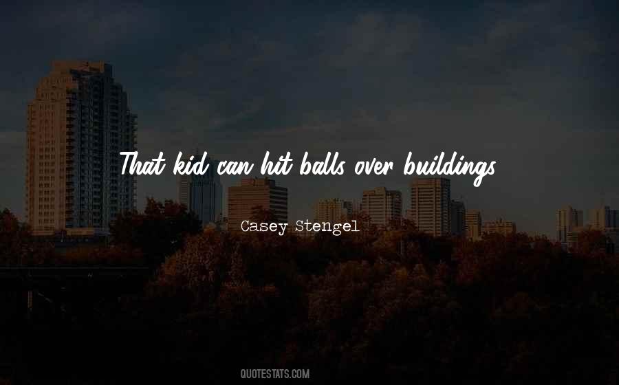 Quotes About Buildings #1295281