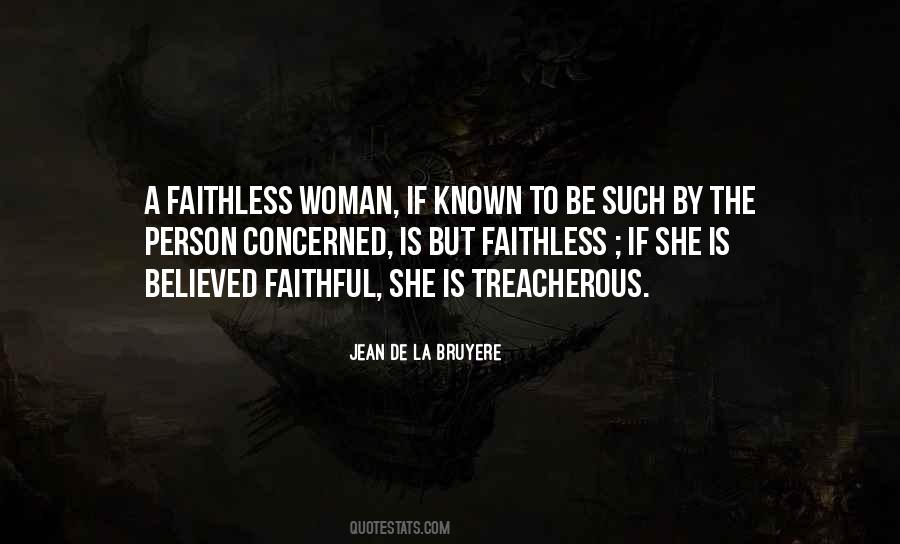 Quotes About Faithless #1146543