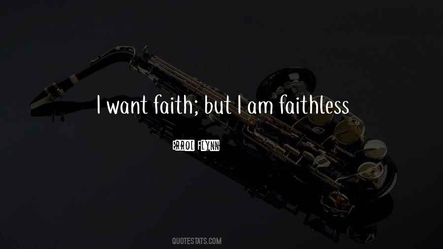 Quotes About Faithless #1156411