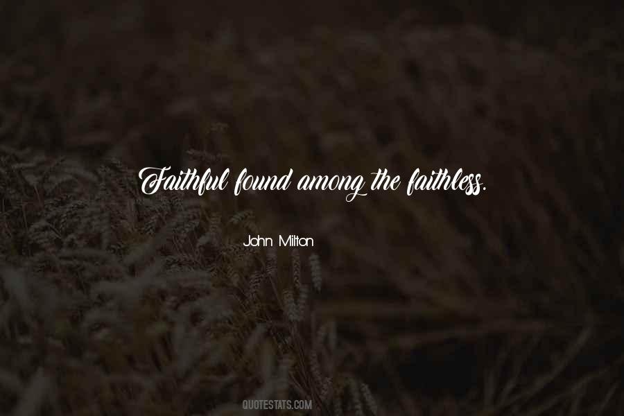 Quotes About Faithless #1292289