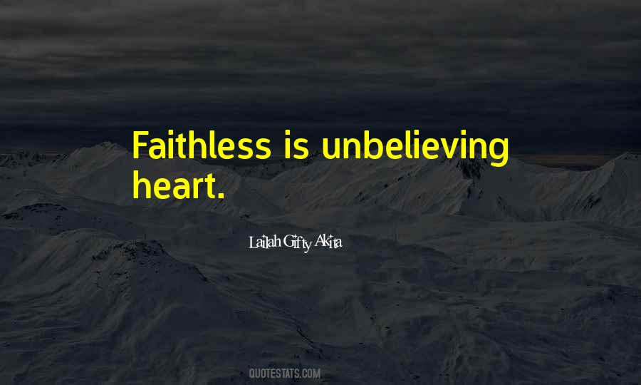 Quotes About Faithless #1501986