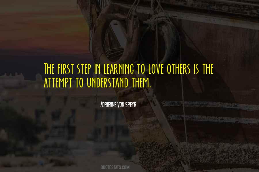 Quotes About Learning To Love Someone #85043