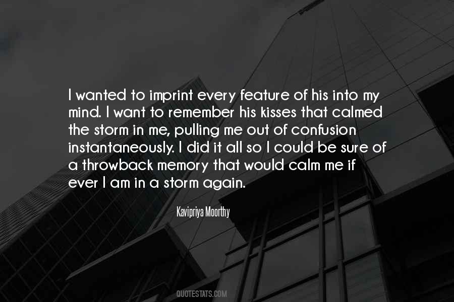 Quotes About I Am The Storm #1033207