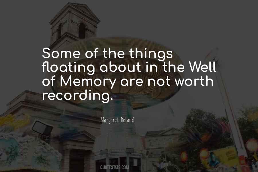 Quotes About Recording Memories #367246