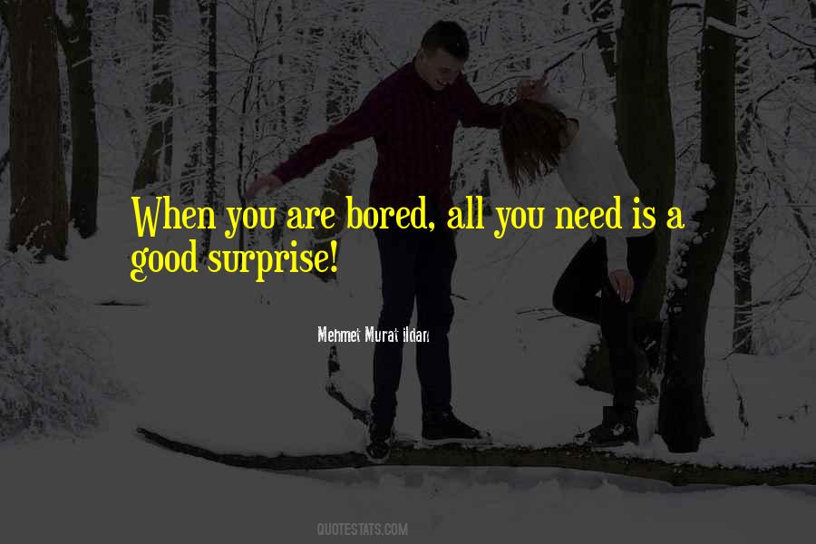 Good Surprise Quotes #903382