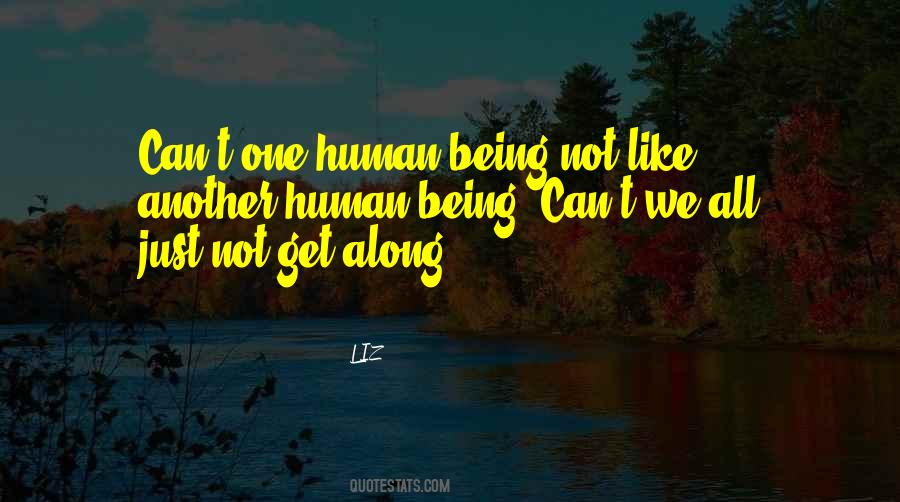 Being Not Quotes #1329638