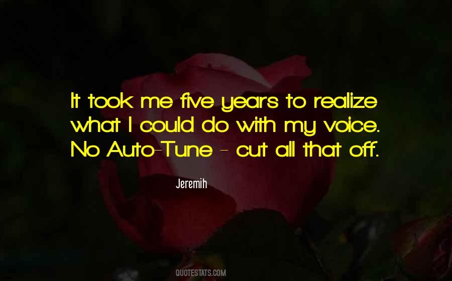 Quotes About Auto Tune #735247