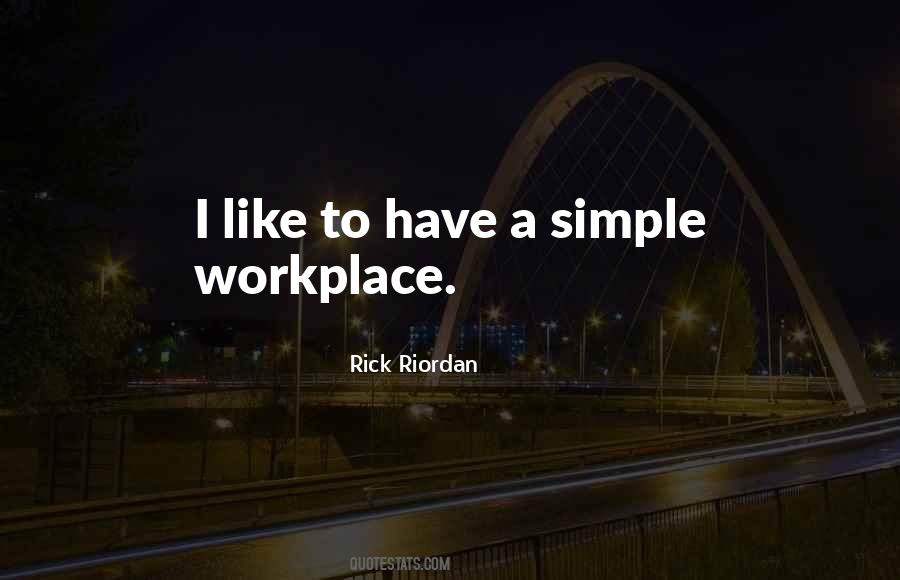 Quotes About A Workplace #284875