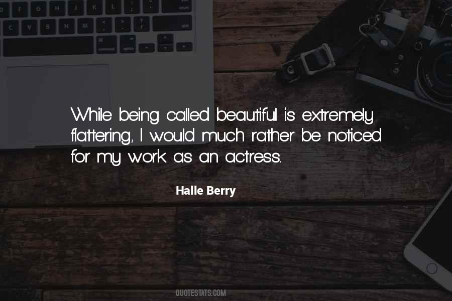 Be Noticed Quotes #1151965