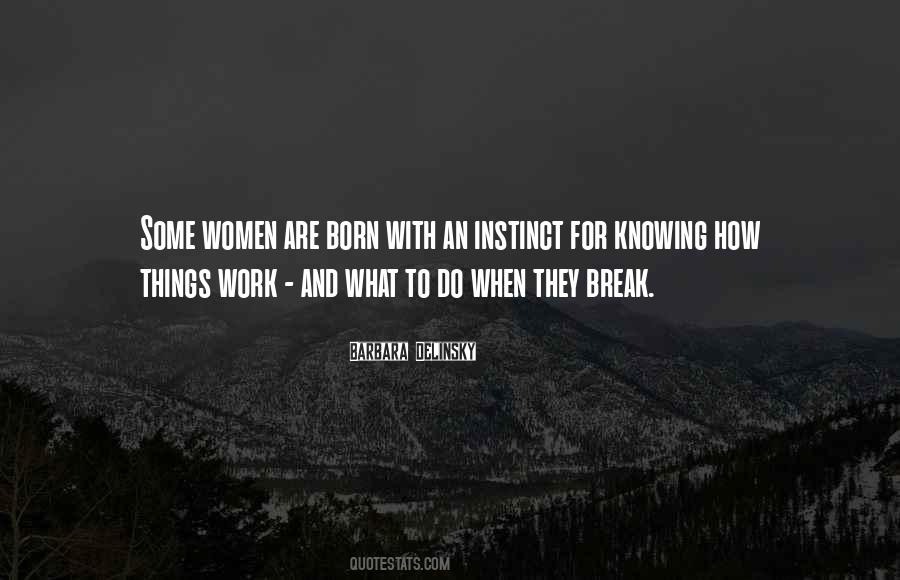 Women Instinct Quotes #1379185