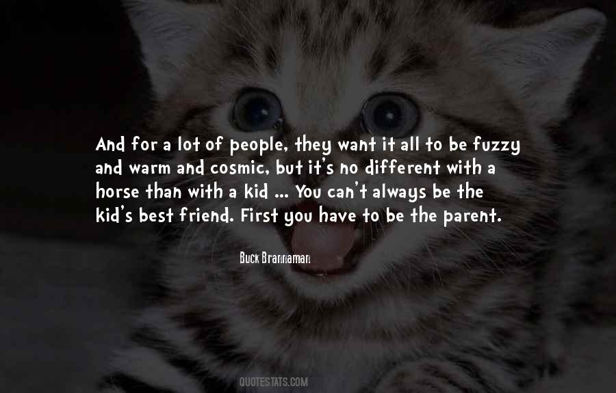 Quotes About Warm And Fuzzy #194712