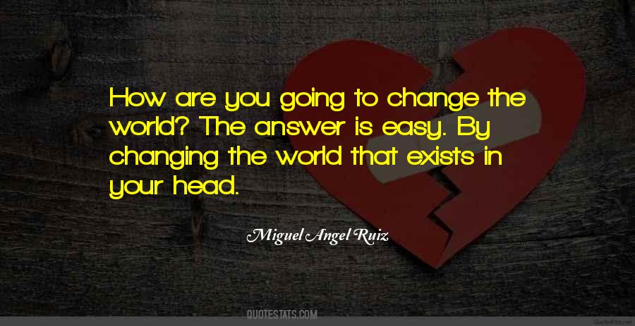 Quotes About Changing The World #1163156