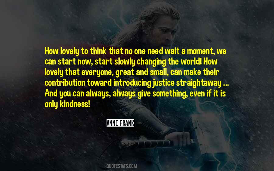 Quotes About Changing The World #1473452