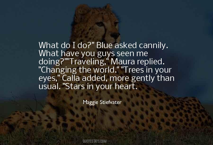 Quotes About Changing The World #1622777
