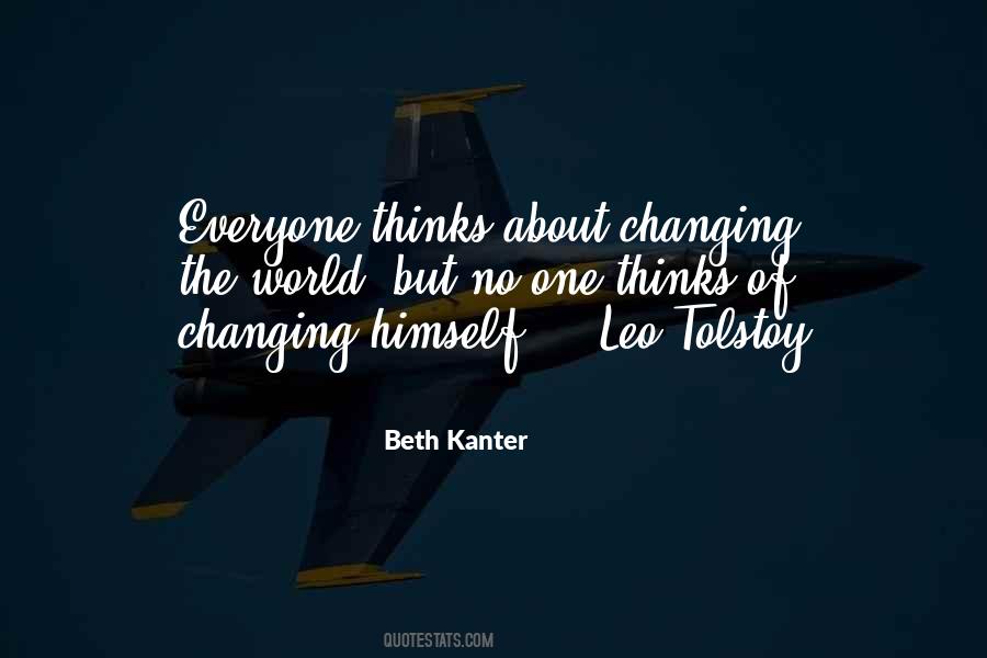Quotes About Changing The World #268665