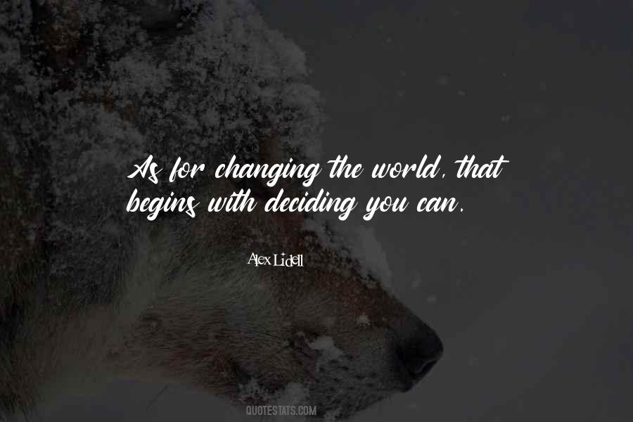Quotes About Changing The World #370709