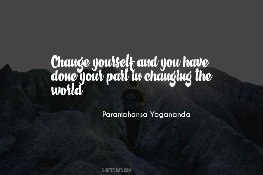 Quotes About Changing The World #643631