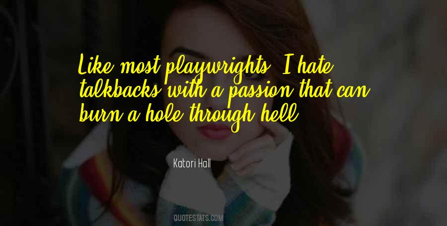 Quotes About Playwrights #1380281