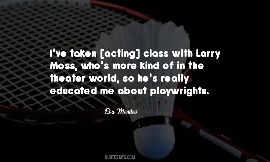 Quotes About Playwrights #439068