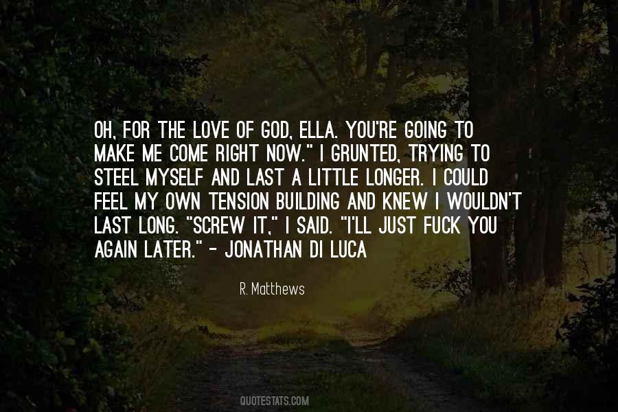 Quotes About My Love For God #101624