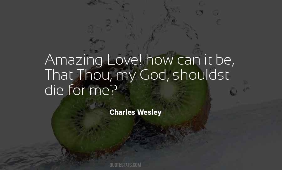 Quotes About My Love For God #760430