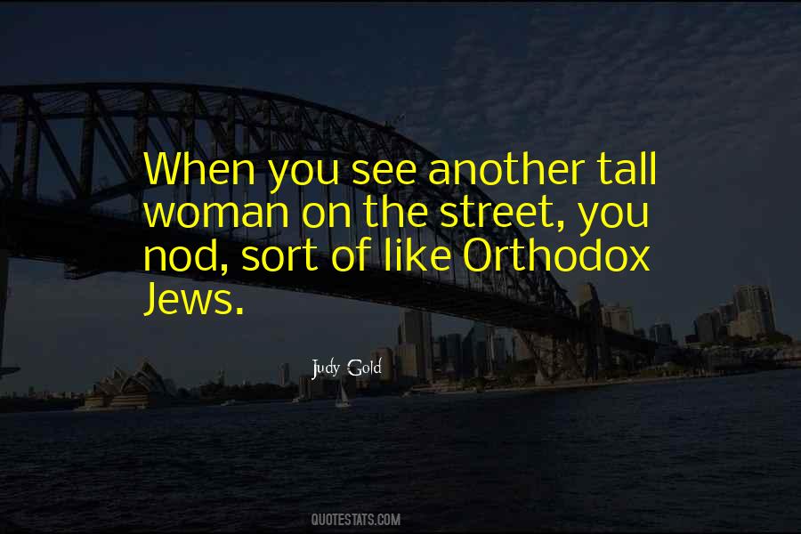 Orthodox Jews Quotes #266732