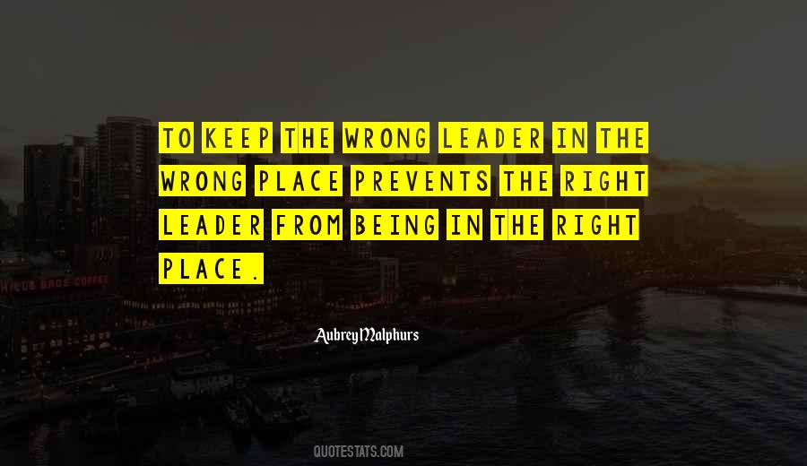 Quotes About Right Place #1033387