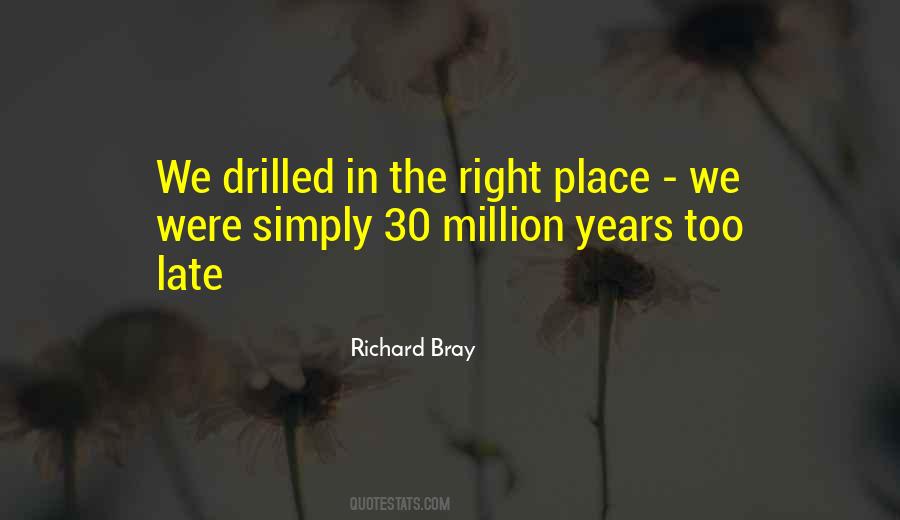Quotes About Right Place #1065309