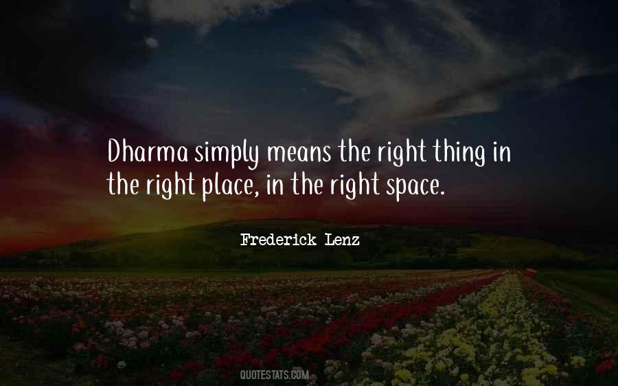 Quotes About Right Place #1225892