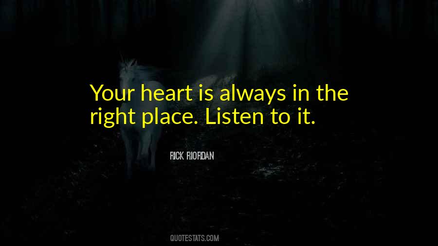 Quotes About Right Place #1725767