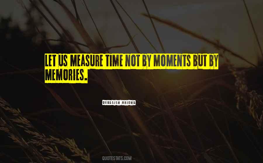 Quotes About Life Memories #181503