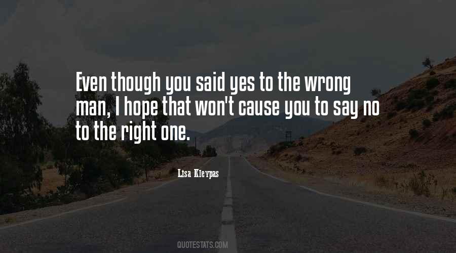 Quotes About Right One #1139520