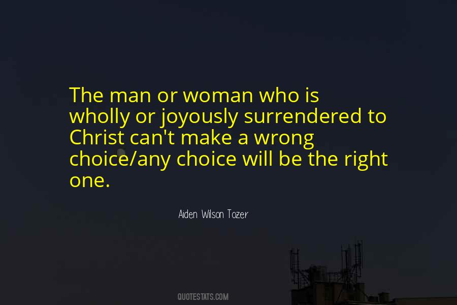 Quotes About Right One #1143291
