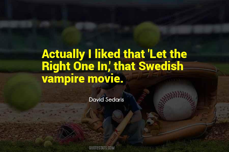 Quotes About Right One #1168249
