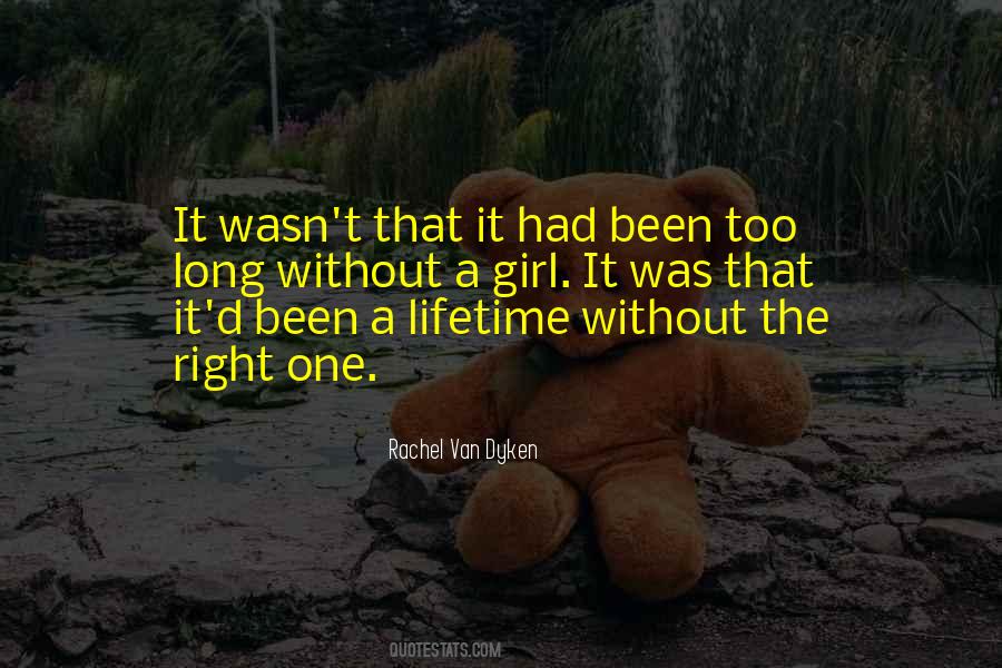 Quotes About Right One #1343861