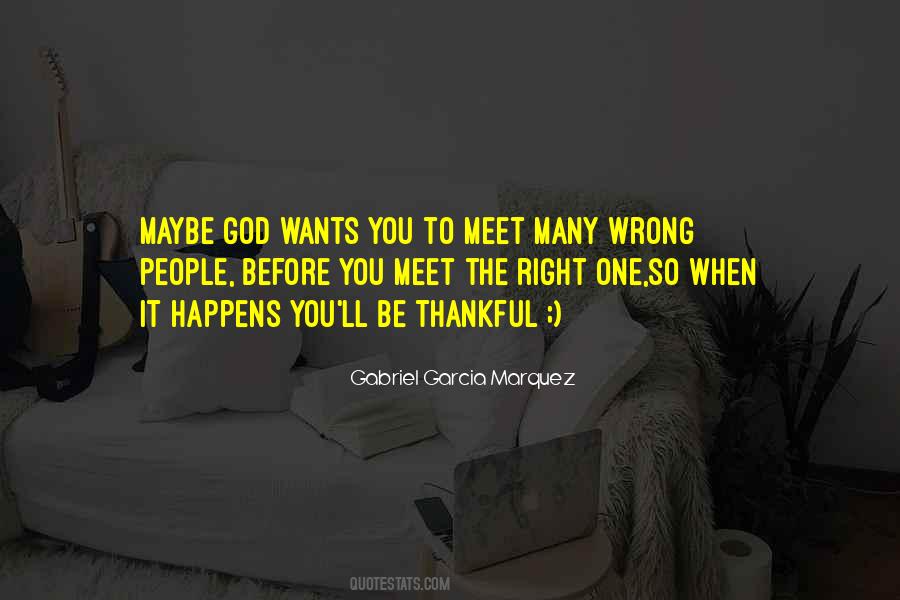 Quotes About Right One #1383795
