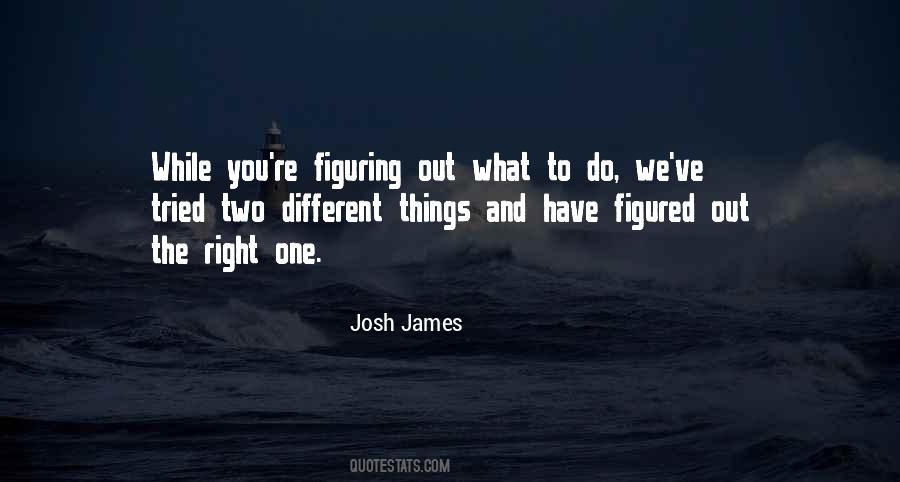 Quotes About Right One #1743322
