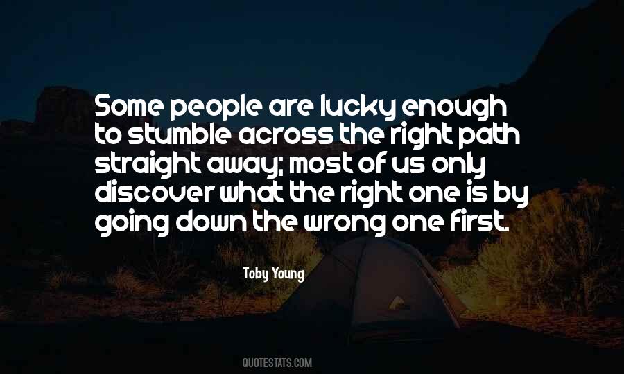 Quotes About Right One #1827042
