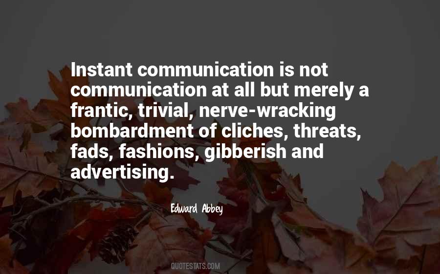 Instant Communication Quotes #1182286