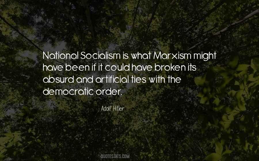 Quotes About National Socialism #1124723
