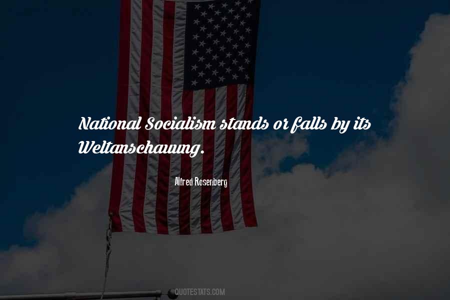 Quotes About National Socialism #1506683